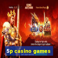 5p casino games