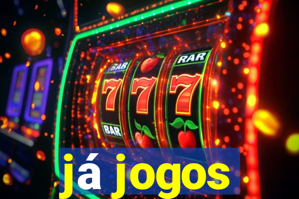 já jogos