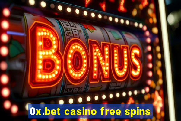 0x.bet casino free spins