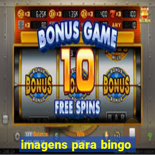 imagens para bingo