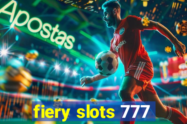 fiery slots 777