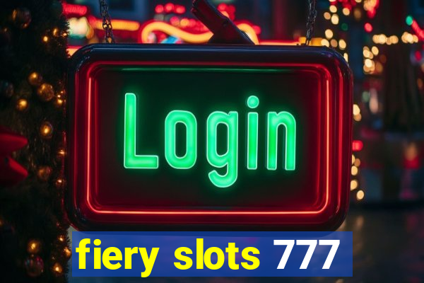 fiery slots 777