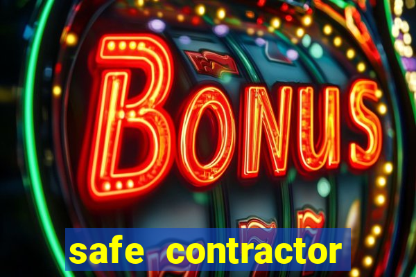 safe contractor approved list