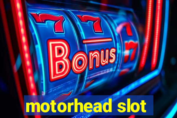 motorhead slot