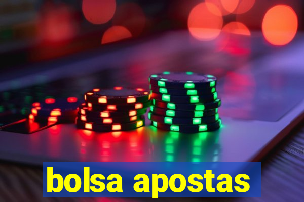 bolsa apostas