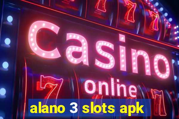 alano 3 slots apk