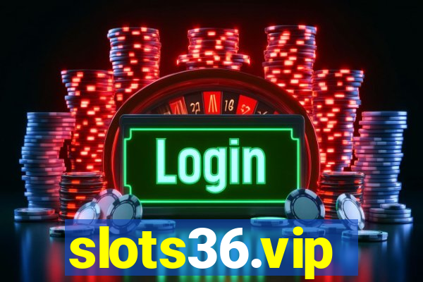 slots36.vip