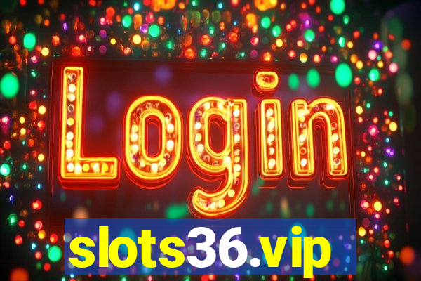 slots36.vip