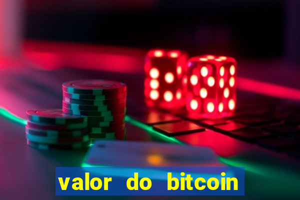 valor do bitcoin em 2020 em reais