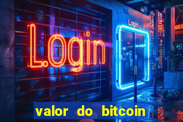 valor do bitcoin em 2020 em reais