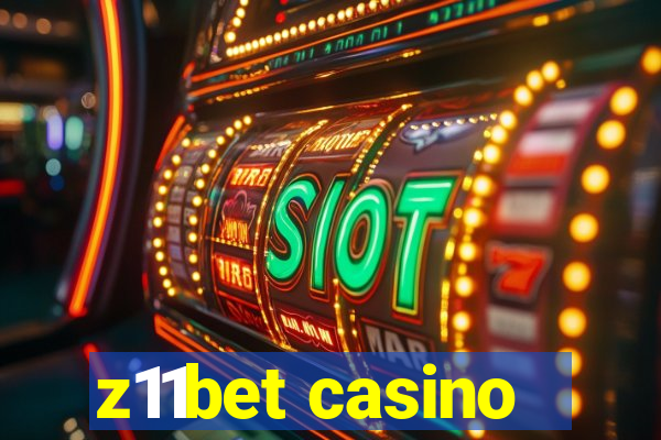 z11bet casino