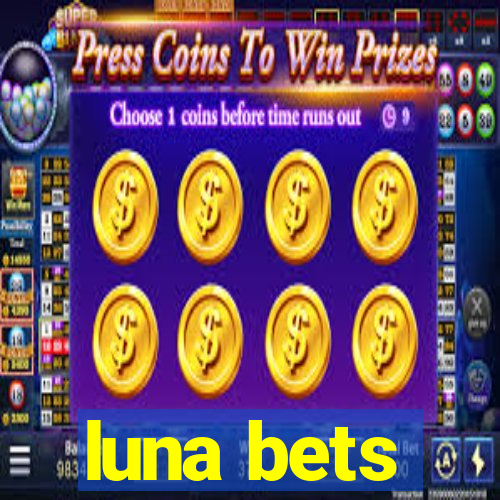 luna bets