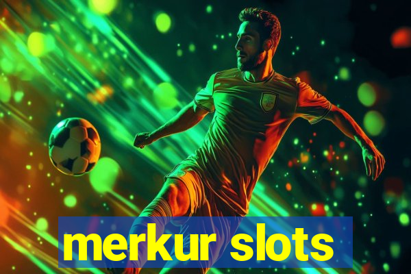 merkur slots