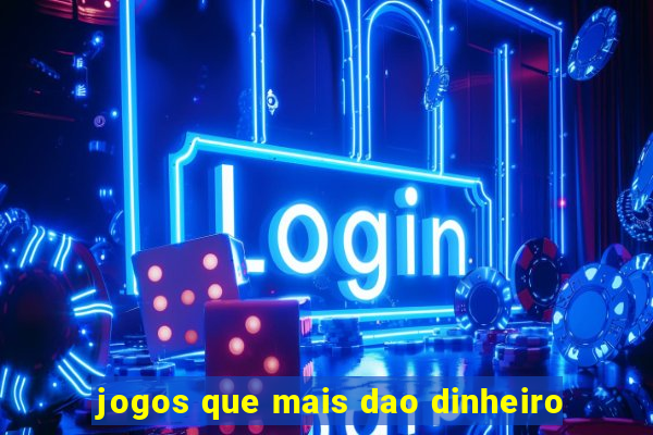 jogos que mais dao dinheiro