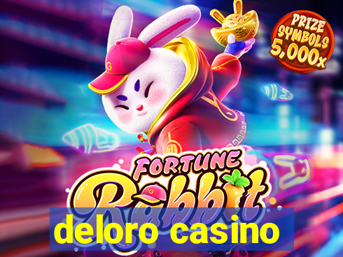 deloro casino