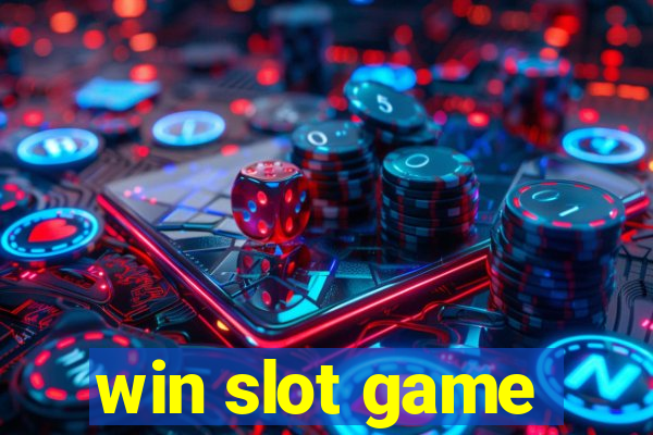 win slot game