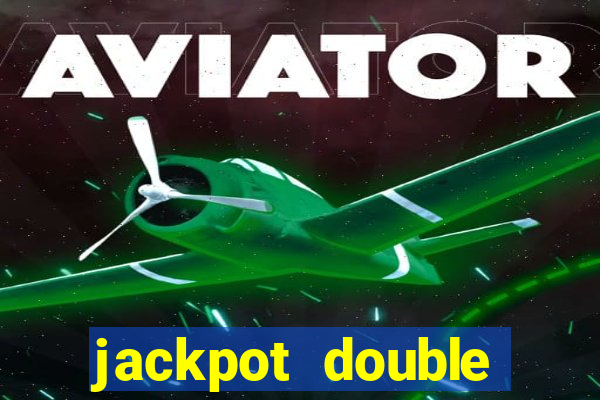 jackpot double casino slots