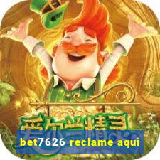 bet7626 reclame aqui