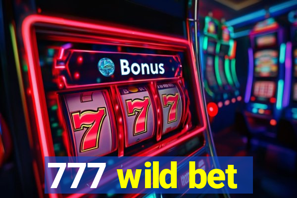 777 wild bet