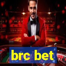 brc bet