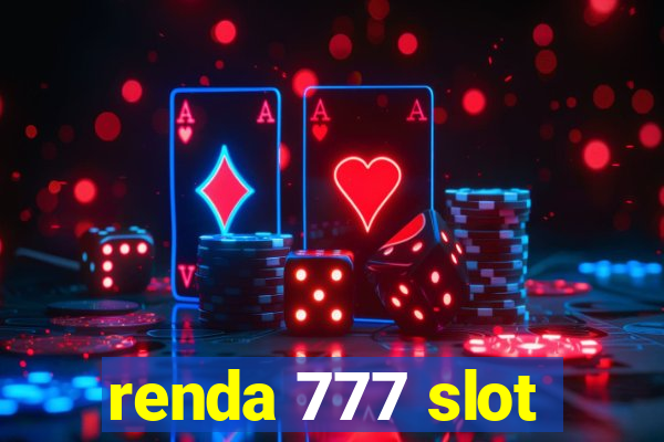 renda 777 slot