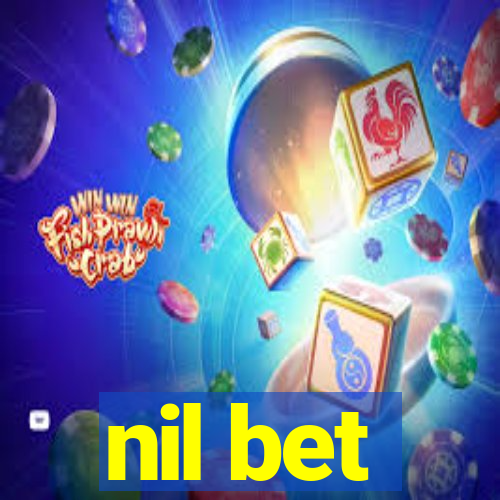 nil bet