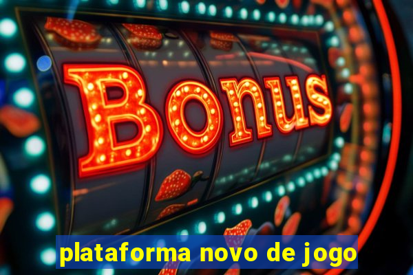 plataforma novo de jogo