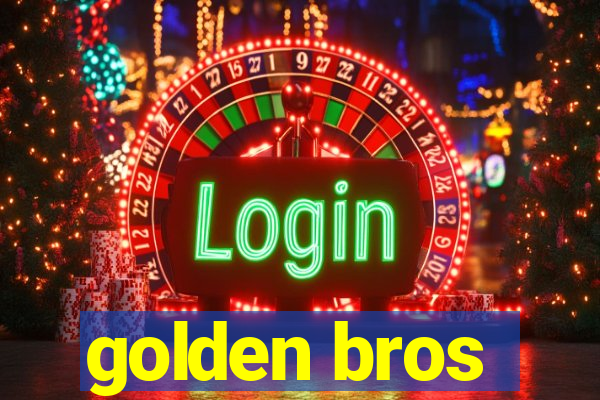 golden bros