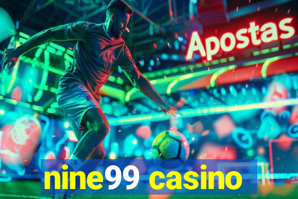 nine99 casino