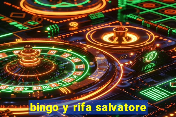 bingo y rifa salvatore