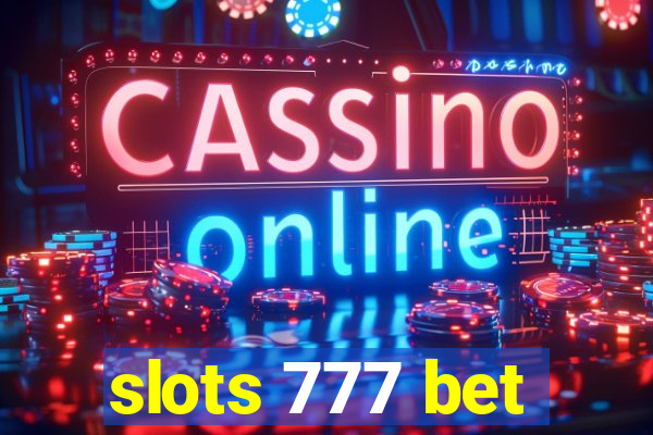 slots 777 bet