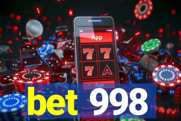 bet 998