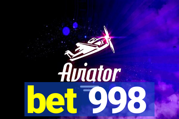 bet 998