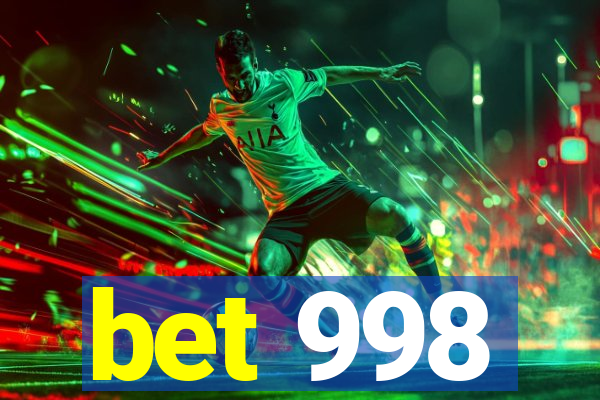 bet 998