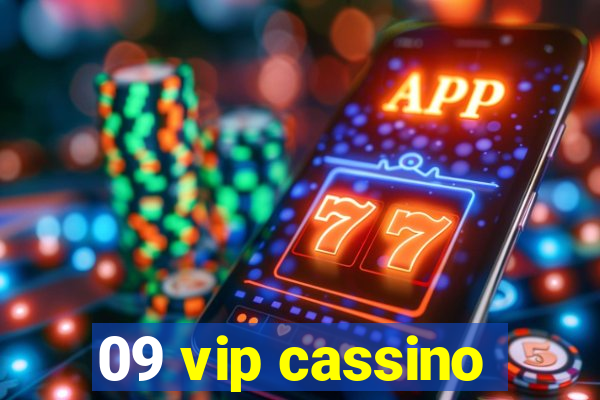 09 vip cassino