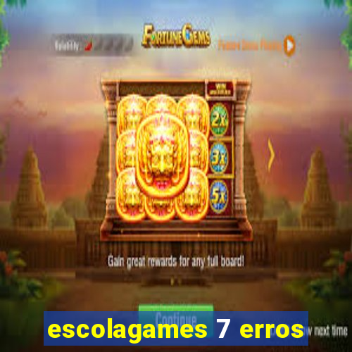 escolagames 7 erros