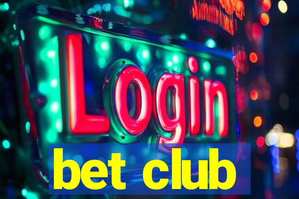 bet club