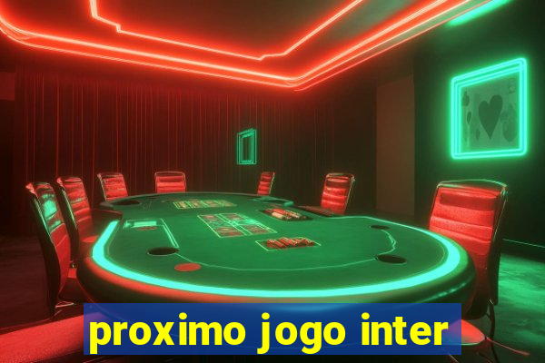 proximo jogo inter