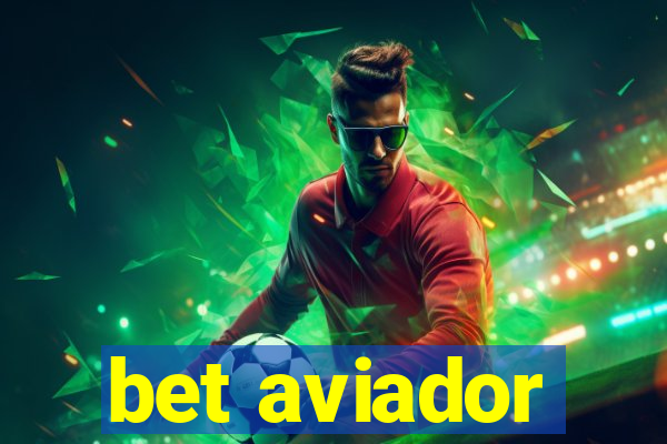 bet aviador