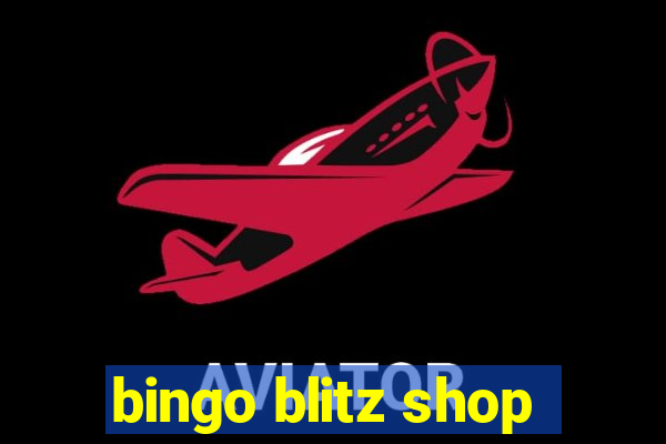 bingo blitz shop