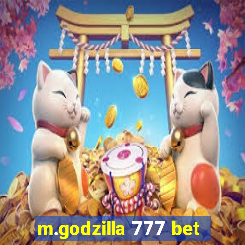 m.godzilla 777 bet