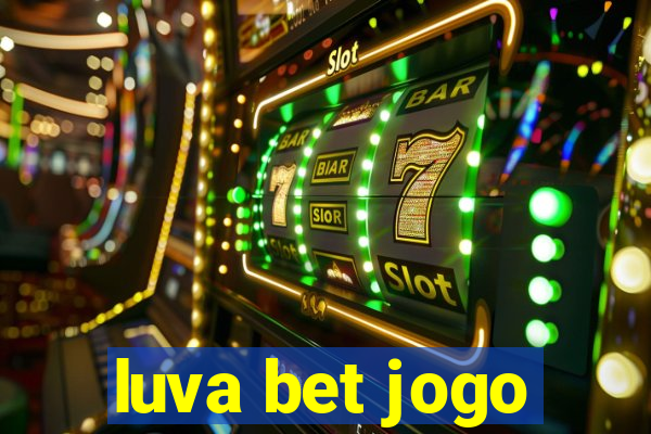 luva bet jogo