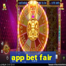 app bet fair