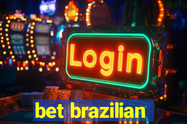 bet brazilian