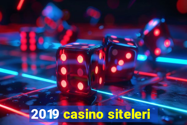 2019 casino siteleri