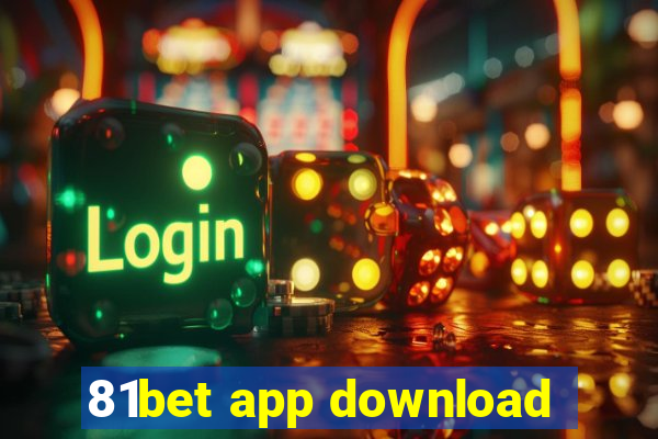 81bet app download