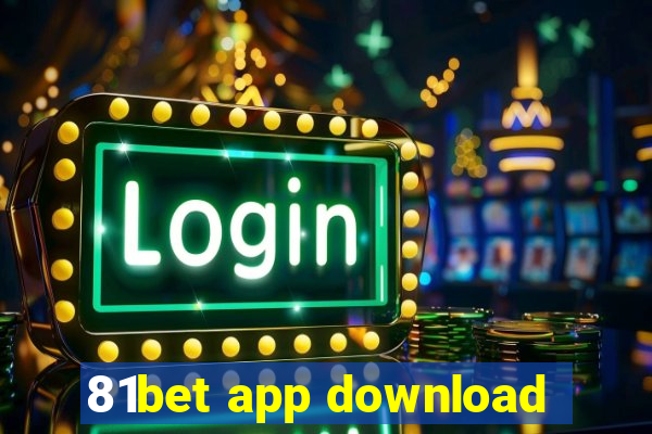 81bet app download