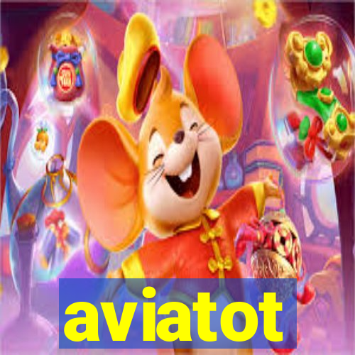 aviatot