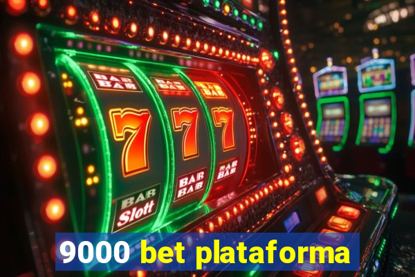 9000 bet plataforma