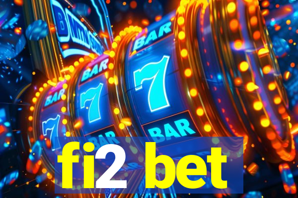 fi2 bet